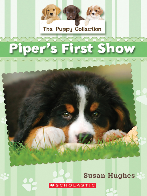 Title details for Piper's First Show by Susan Hughes - Wait list